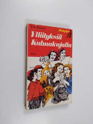 Eve Garnett : Yllätyksiä Kulmakujalla