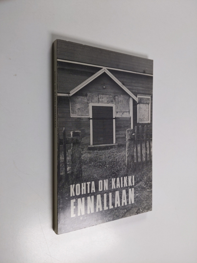 Kohta on kaikki ennallaan
