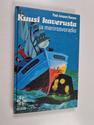 Paul-Jacques Bonzon : Kuusi kaverusta ja merirosvoradio