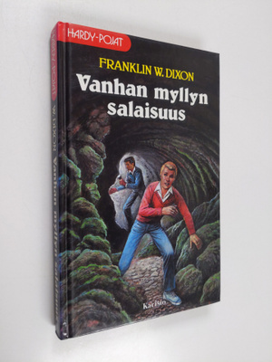 Franklin W. Dixon : Vanhan myllyn salaisuus