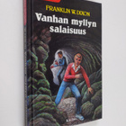 Franklin W. Dixon : Vanhan myllyn salaisuus - pikkukuva 1