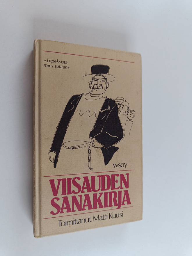 Viisauden sanakirja : 1001 nasevaa suomalaista sananlaskua