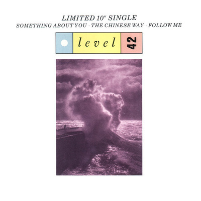 Level 42 – Something About You · The Chinese Way · Follow Me