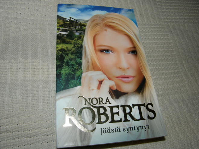 Nora Roberts  Jäästä syntynyt   -pok
