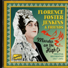 FLORENCE FOSTER JENKINS & Friends: Murder on the High Cs - pikkukuva 1