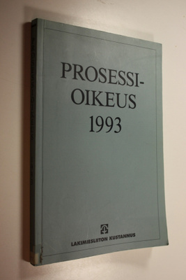 Lasse Nikkarinen ym. : Prosessioikeus 1993