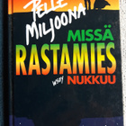 Pelle Miljoona: Missä rastamies nukkuu - pikkukuva 1