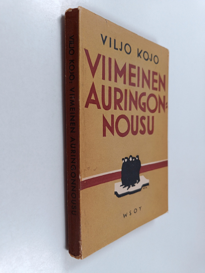 Viljo Kojo : Viimeinen auringon nousu ynnä muita novelleja