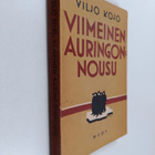 Viljo Kojo : Viimeinen auringon nousu ynnä muita novelleja - pikkukuva 1