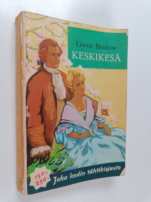 Gwen Bristow : KESKIKESÄ