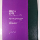 Seppo J. J. (valokuvat) Sirkka : Keskellä kylää : Helsing... - pikkukuva 2