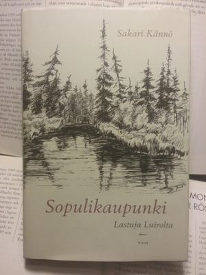 Sakari Kännö - Sopulikaupunki (sid.)
