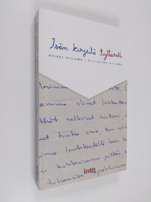 Heikki ym. Hiilamo : Isän kirjeitä tyttärelle
