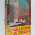 Seppo Launis : Vallatonta ja vakavaa : muistelmia kouluaj... - pikkukuva 1