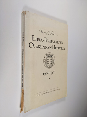 Aulis J. Alanen : Etelä-pohjalaisen osakunnan historia 18...