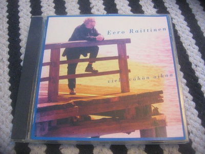 Eero Raittinen - Vielä vähän aikaa