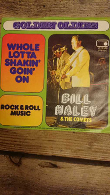 Bill Haley And His Comets – Whole Lotta Shakin' Goin' On 45