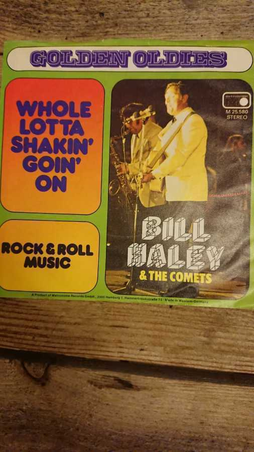 Bill Haley And His Comets – Whole Lotta Shakin' Goin' On 45