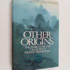Russell L. Ciochon ym. : Other Origins : The Search for t... - pikkukuva 1