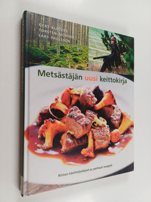 Gert Klötzke : Metsästäjän uusi keittokirja : riistan käs...