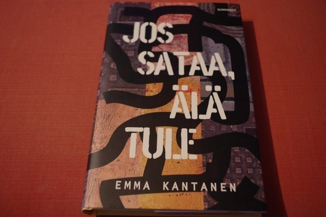 Emma Kantanen: Jos sataa, älä tule (2022)