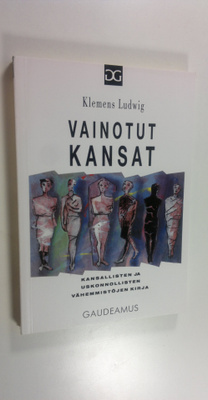 Klemens Ludwig : Vainotut kansat : kansallisten ja uskonn...