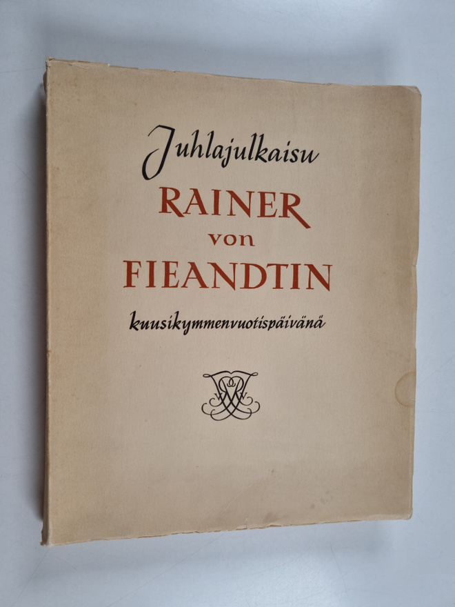 Juhlajulkaisu Rainer von Fieandtin kuusikymmenvuotispäivänä