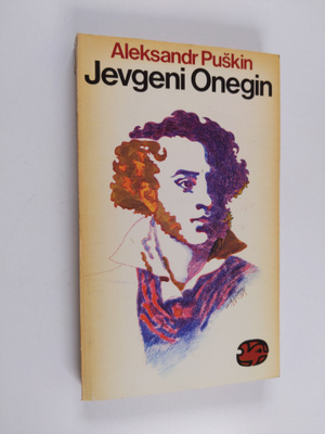 Aleksandr Puskin : Jevgeni Onegin : runoromaani