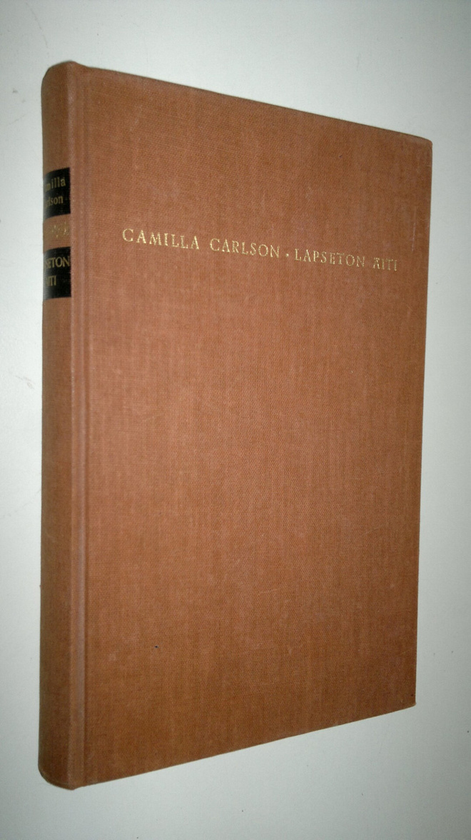 Camilla Carlson : Lapseton äiti