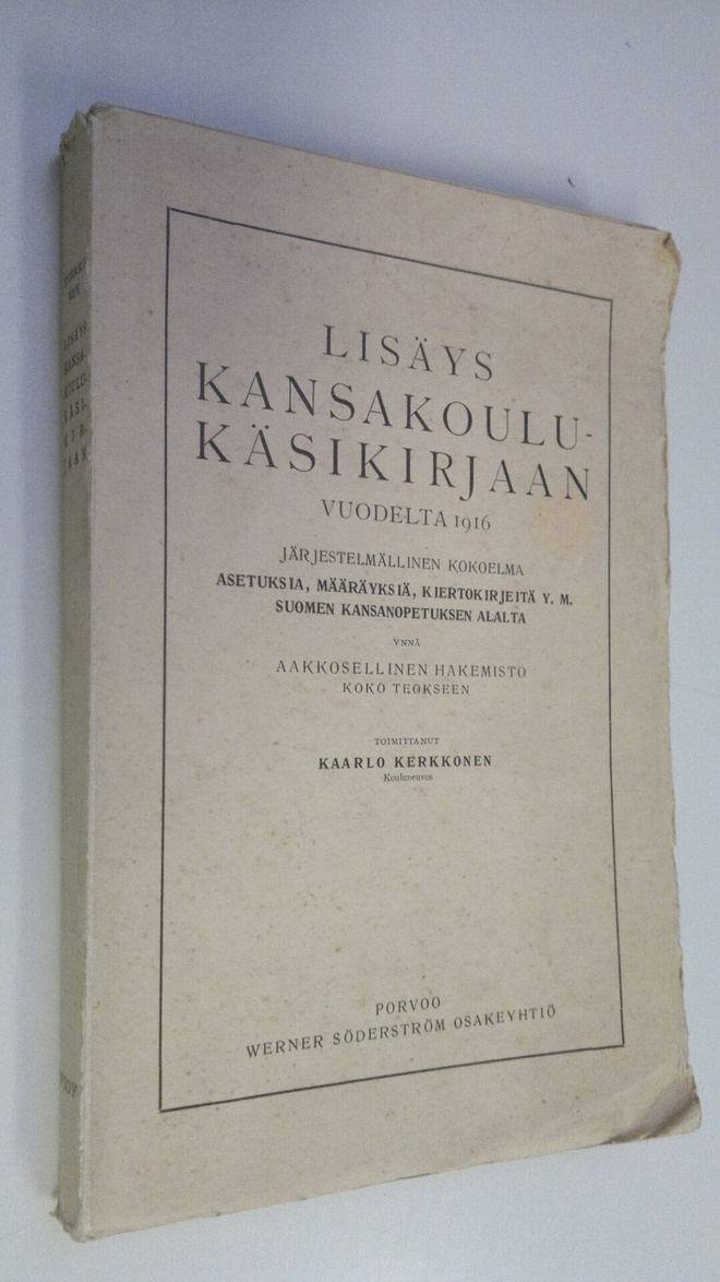 Kaarlo Kerkkonen : Lisäys kansakoulu-käsikirjaan vuodelta...