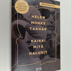 Helen Monks Takhar : Kaikki mitä halusit - pikkukuva 1