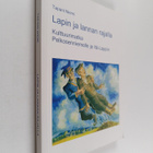 Tapani Niemi : Lapin ja lannan rajalla : kulttuurimatka P... - pikkukuva 1