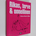 Anna-Karin Elde : Rikas, terve & onnellinen - pikkukuva 1