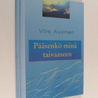 Ville Auvinen : Pääsenkö minä taivaaseen - pikkukuva 1
