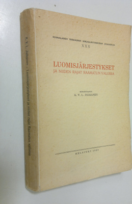 K. V. L. Jalkanen : Luomisjärjestykset ja niiden rajat Ra...