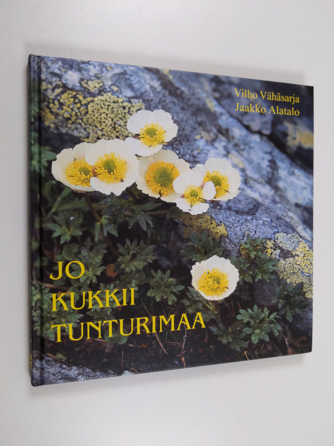 Vilho Vähäsarja : Jo kukkii tunturimaa