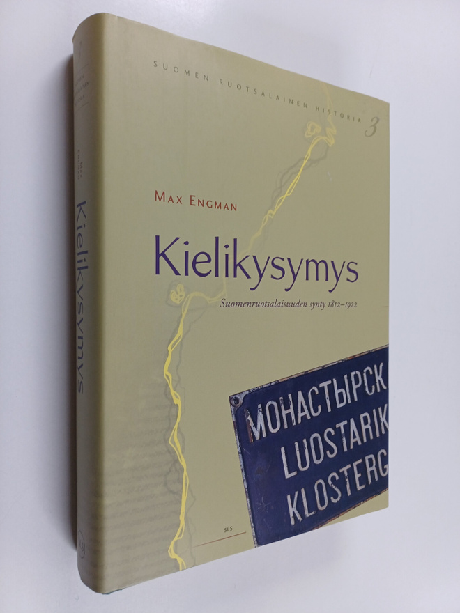 Max Engman : Kielikysymys : suomenruotsalaisuuden synty 1...