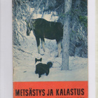 Metsästys ja Kalastus n:o 11 1964 Ilves. Ahma. Hirvieräpolku - pikkukuva 1