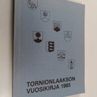 Tornionlaakson vuosikirja 1985 - pikkukuva 1
