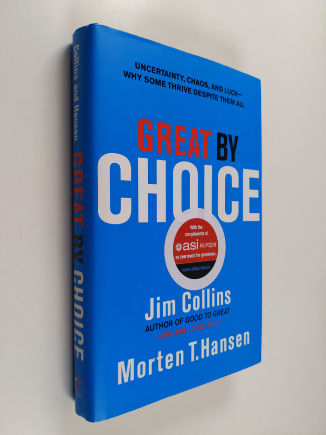 James C. Collins : Great by choice : uncertainty, chaos a...