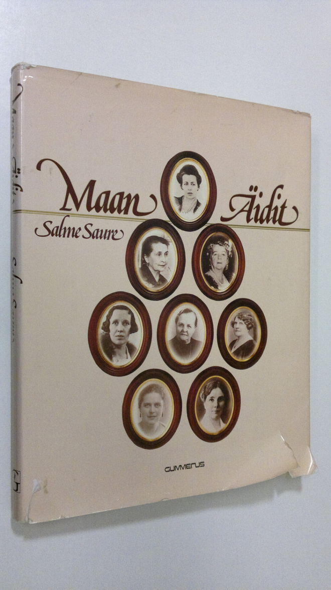 Salme Saure : Maan äidit