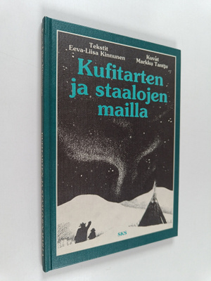 Eeva-Liisa Kinnunen : Kufitarten ja staalojen mailla : ta...