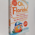 Craig Pittman : Oh, Florida! - How America's Weirdest Sta... - pikkukuva 1
