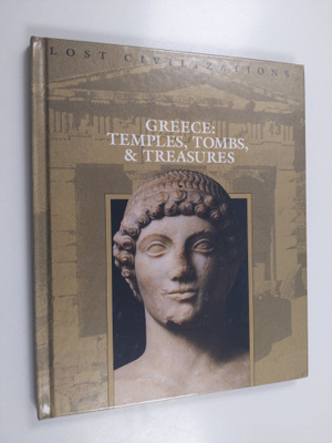 Greece : Temples, Tombs, & Treasures