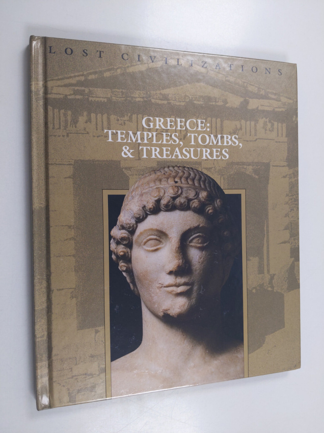 Greece : Temples, Tombs, & Treasures