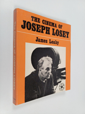 James Leahy : The Cinema of Joseph Losey