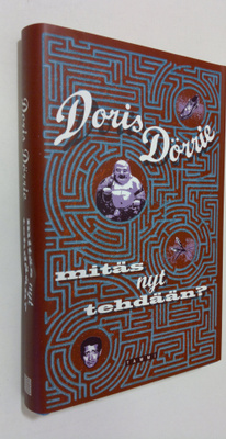 Doris Dörrie : Mitäs nyt tehdään