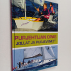 Basil Mosenthal : Purjehtijan opas : jollat ja purjeveneet - pikkukuva 1