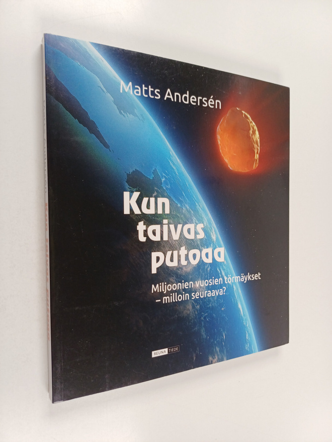 Matts Andersen : Kun taivas putoaa : miljoonien vuosien t...