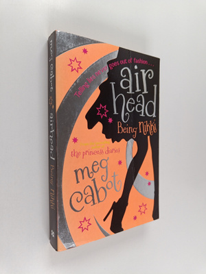 Meg Cabot : Airhead : being Nikki